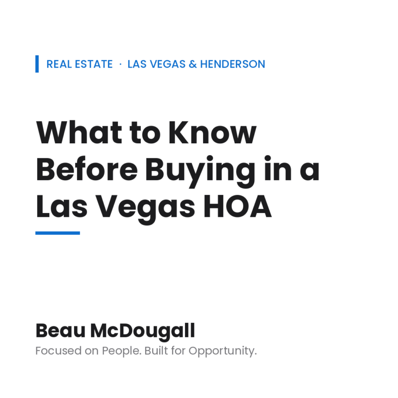 Beau McDougall real estate graphic — What to Know Before Buying in a Las Vegas HOA, Las Vegas & Henderson