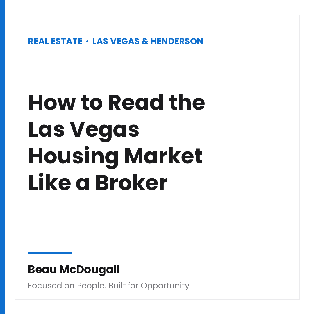 How to Read the Las Vegas Housing Market Like a Broker