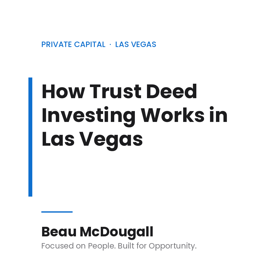 How Trust Deed Investing Works in Las Vegas