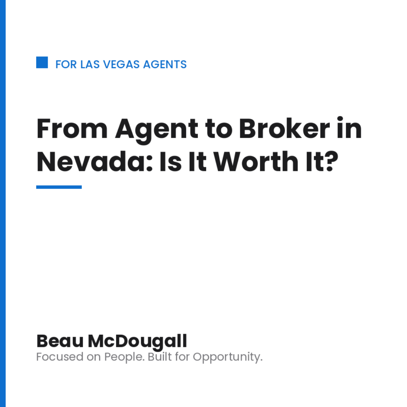Beau McDougall guide to becoming a real estate broker in Nevada