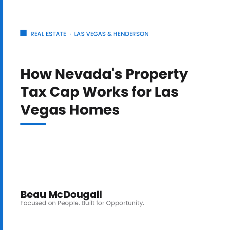 Beau McDougall real estate graphic explaining Nevada's 3% vs 8% property tax cap for Las Vegas homes.