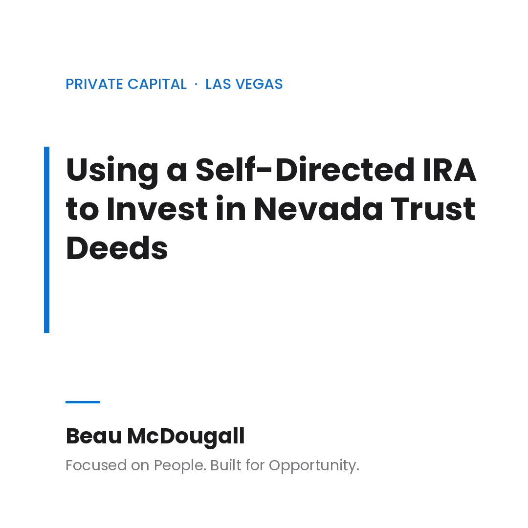 Using a Self-Directed IRA to Invest in Nevada Trust Deeds