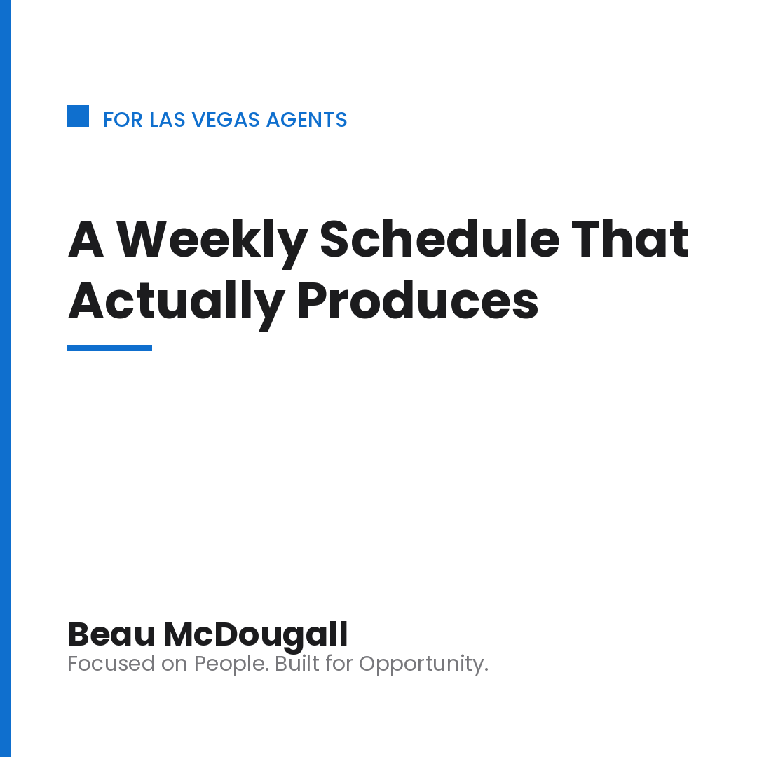 Weekly time-blocking schedule for Las Vegas real estate agents with daily lead-generation, appointment, and follow-up blocks